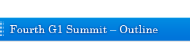 Fourth G1 Summit – Outline